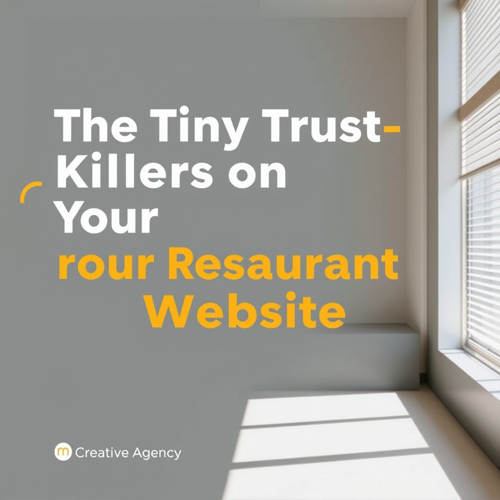 The Tiny Trust-Killers on Your Restaurant Website